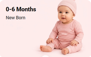 0-6 Months - New Born